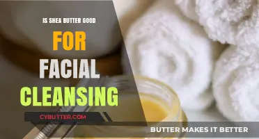 Shea Butter for Facial Cleansing: Benefits, Uses, and Best Practices