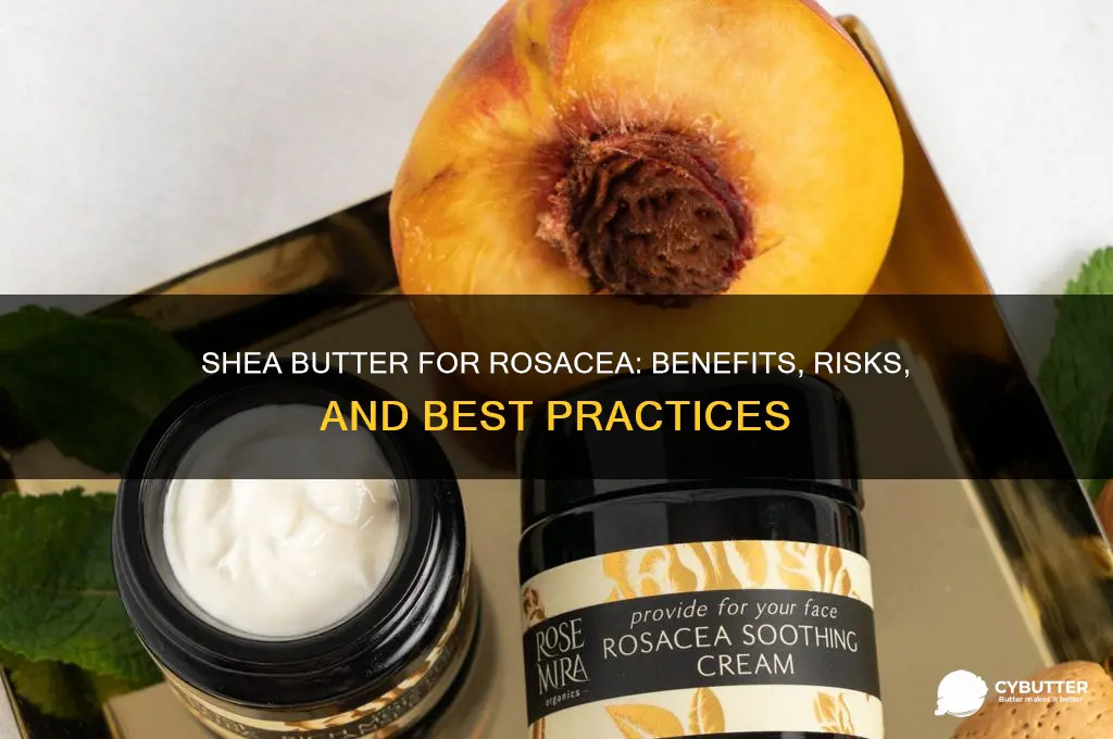 is shea butter good for rosacea