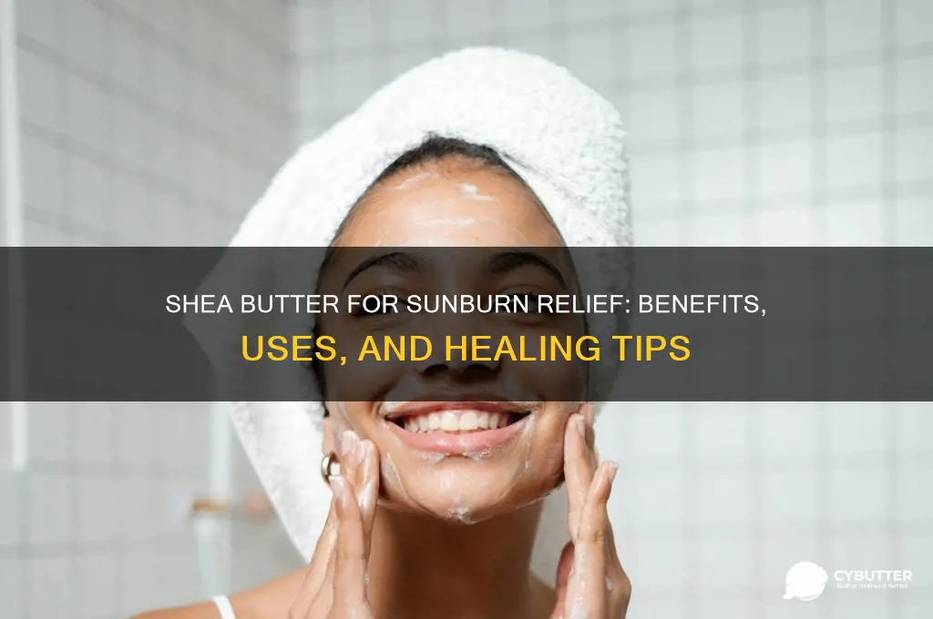 is shea butter good for sun burn