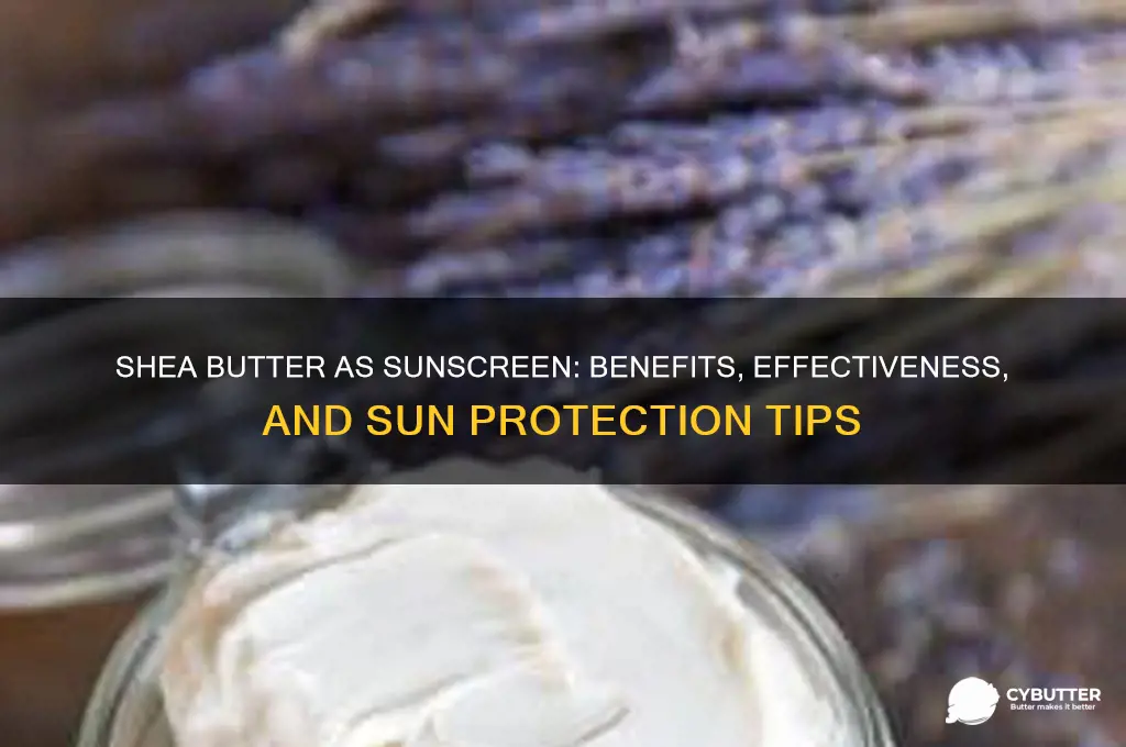 is shea butter good for sunscreen