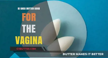 Shea Butter for Vaginal Health: Benefits, Uses, and Safety Tips