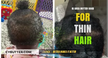 Shea Butter Benefits: Can It Boost Volume in Thin Hair?