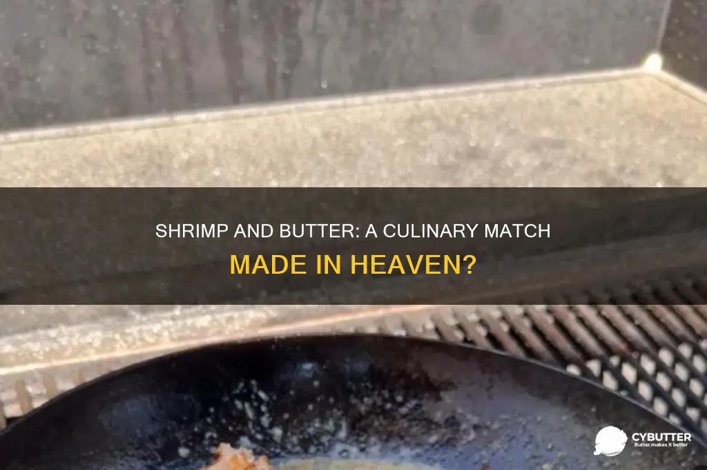 is shrimp and butter good