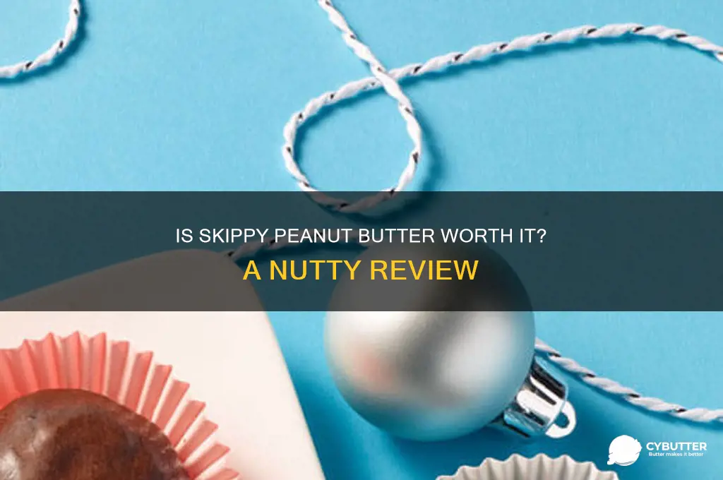 is skippy a good peanut butter
