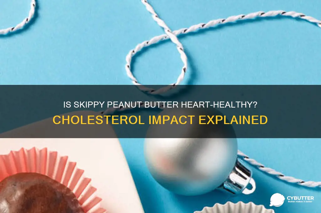 is skippy peanut butter good for cholesterol