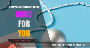 Is Skippy Smooth Peanut Butter Healthy? A Nutritional Breakdown