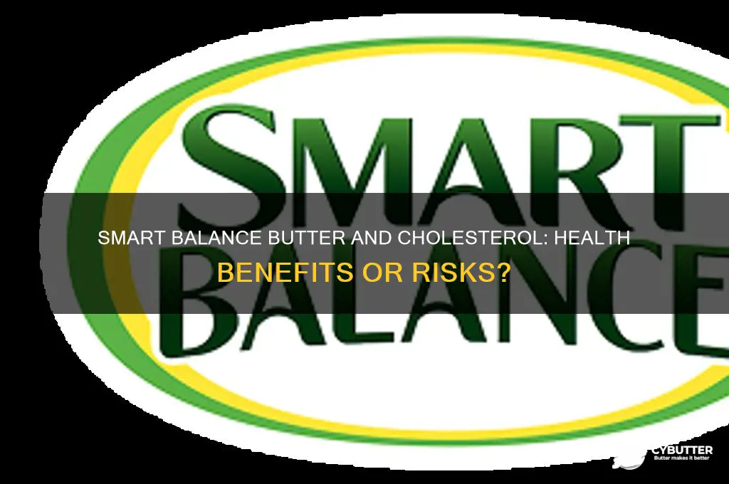 is smart balance butter good for cholesterol