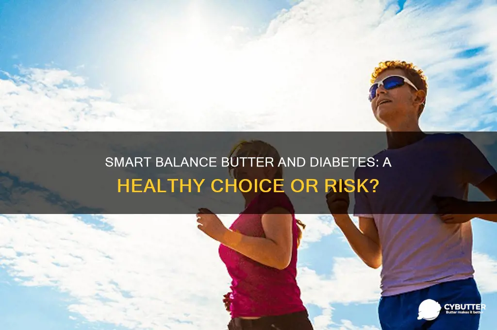 is smart balance butter good for diabetes