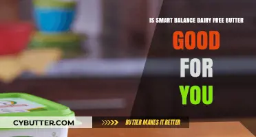 Is Smart Balance Dairy-Free Butter a Healthy Choice for You?