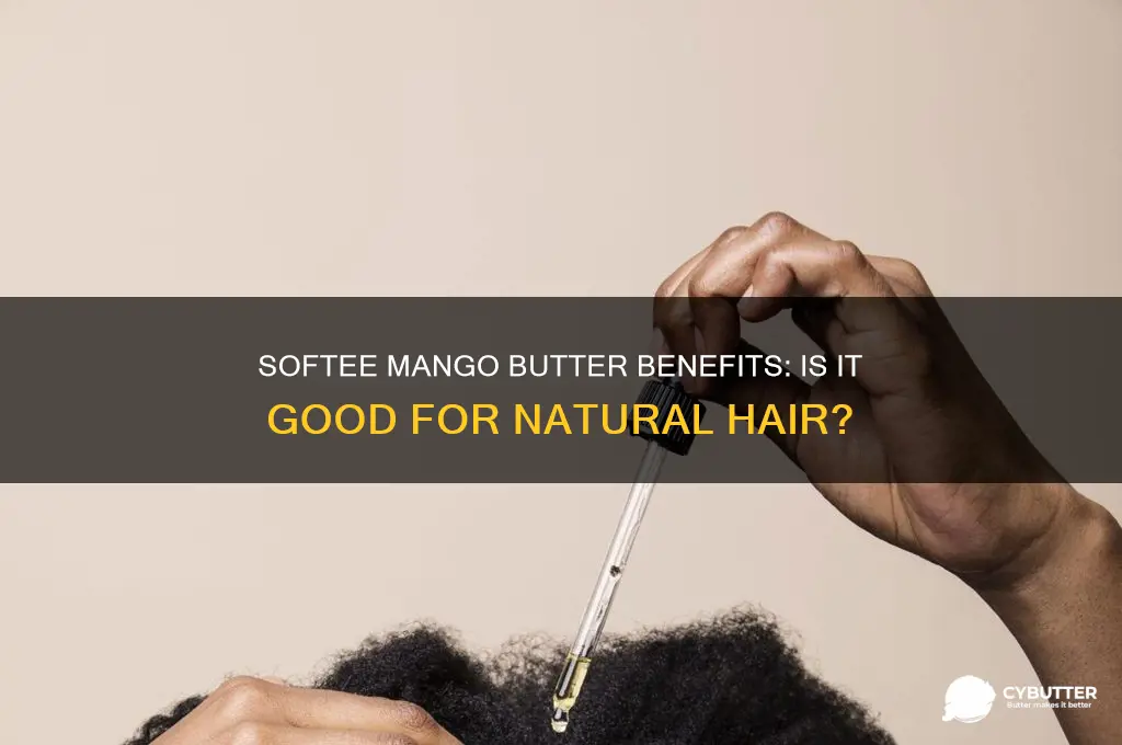 is softee mango butter good for natural hair