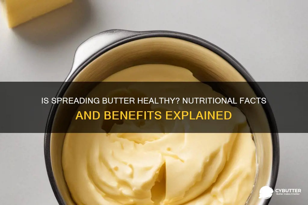 is spreadable butter good for you