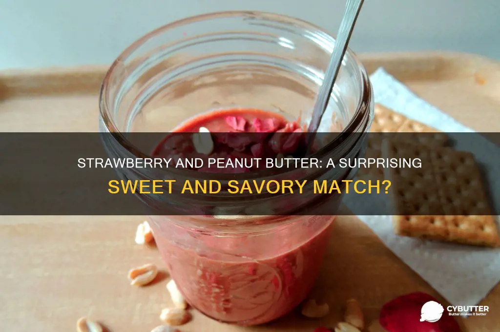 is strawberry good with peanut butter