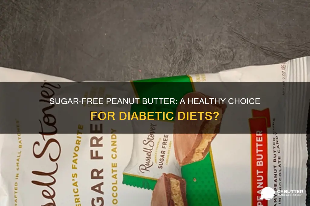 is sugar free peanut butter good for diabetics