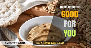 Sunflower Butter Benefits: A Nutritious and Healthy Alternative to Peanut Butter