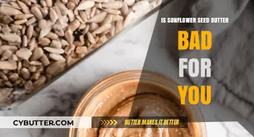 Unveiling the Truth: Is Sunflower Seed Butter a Healthy Choice?