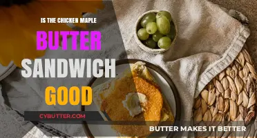 Tasty or Overhyped? Reviewing the Chicken Maple Butter Sandwich
