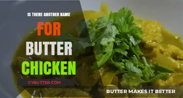 Exploring the Aliases of Butter Chicken: A Culinary Journey