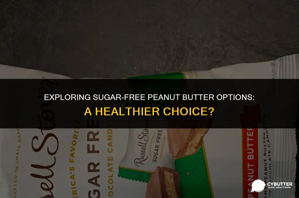 is there sugar free peanut butter