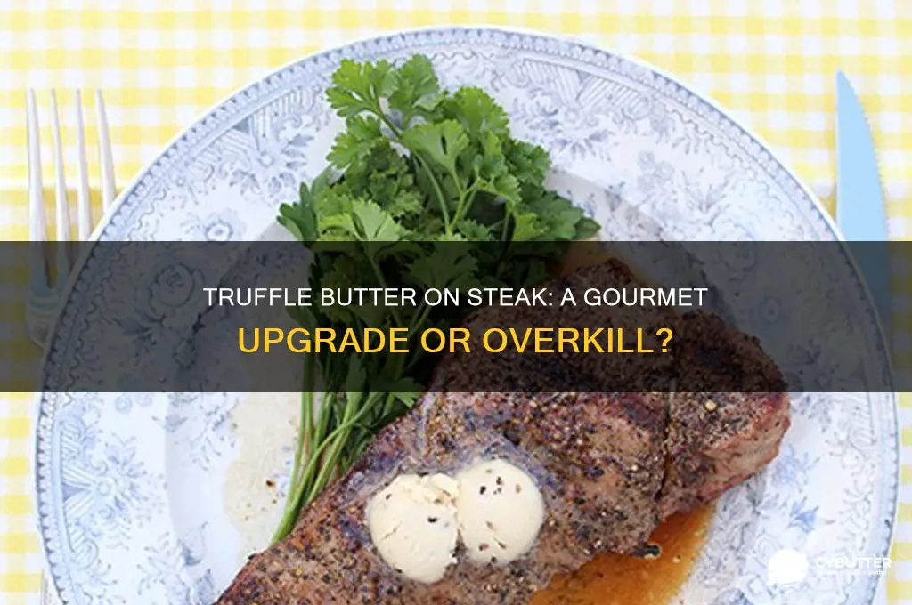 is truffle butter good on steak