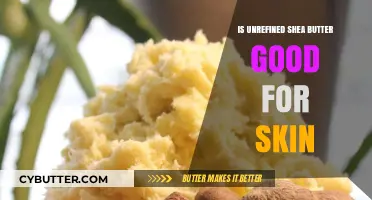 Unrefined Shea Butter Benefits: Nourishing Skin Naturally with Pure Goodness
