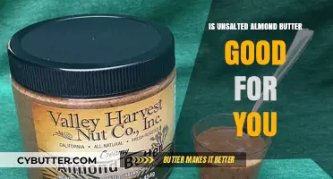 Unsalted Almond Butter: Health Benefits and Nutritional Value Explained