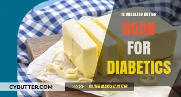 Unsalted Butter and Diabetes: A Healthy Choice for Blood Sugar Control?