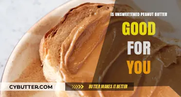 Unsweetened Peanut Butter: Health Benefits and Nutritional Value Explained