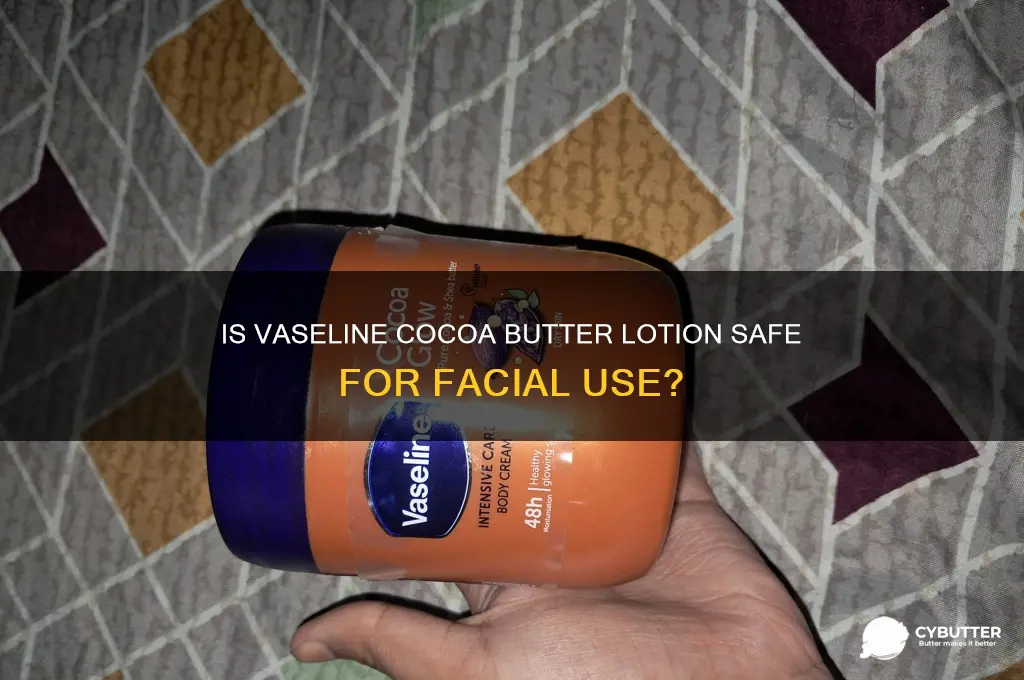 is vaseline cocoa butter body lotion good for your face