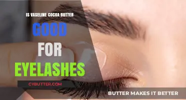 Vaseline Cocoa Butter for Eyelashes: Benefits, Risks, and Best Practices