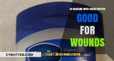 Healing Benefits: Vaseline with Cocoa Butter for Wound Care Explained