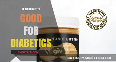 Vegan Butter and Diabetes: Health Benefits or Hidden Risks?