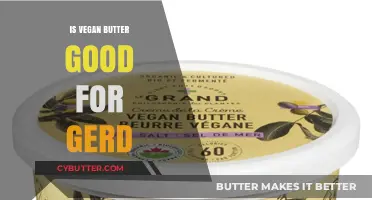 Vegan Butter and GERD: A Digestive-Friendly Alternative?