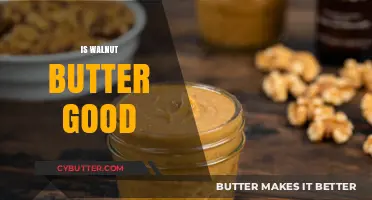 Is Walnut Butter Good? Nutritional Benefits and Tasty Uses Explained