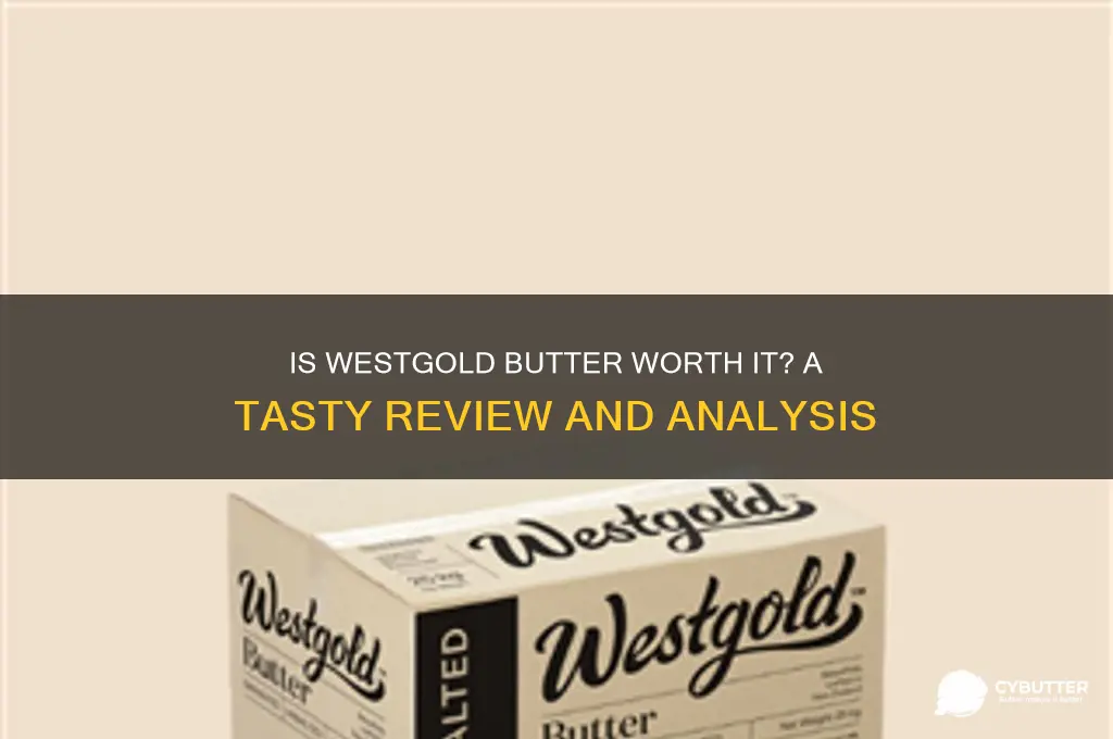 is westgold butter good