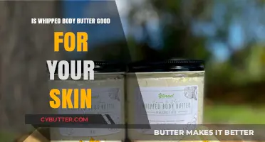 Whipped Body Butter Benefits: Nourishing Your Skin Naturally