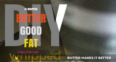 Is Whipped Butter a Healthy Fat Choice? Nutrition Facts Revealed