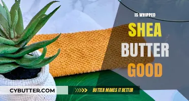 Is Whipped Shea Butter Good? Benefits, Uses, and Skin Care Tips