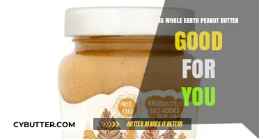 Is Whole Earth Peanut Butter Healthy? Nutrition Benefits Explained