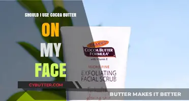 Nourishing Your Skin: The Benefits and Uses of Cocoa Butter on Your Face