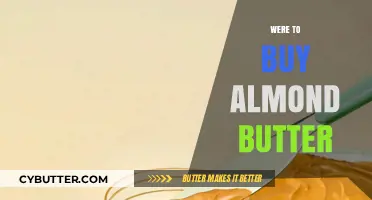 Where to Buy Almond Butter: A Comprehensive Guide
