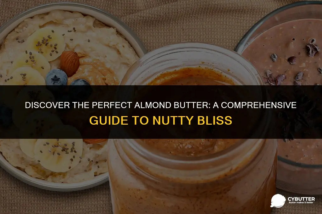 what almond butter to buy