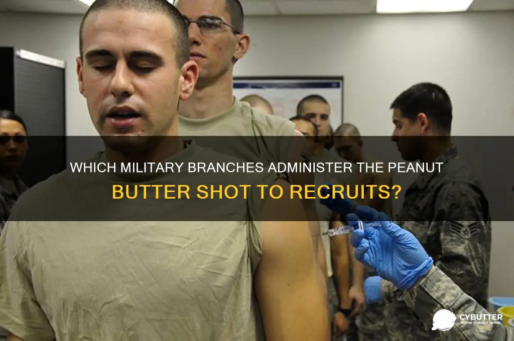 what branches get the peanut butter shot