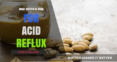 Soothing Your Stomach: The Best Butter Choices for Acid Reflux Relief