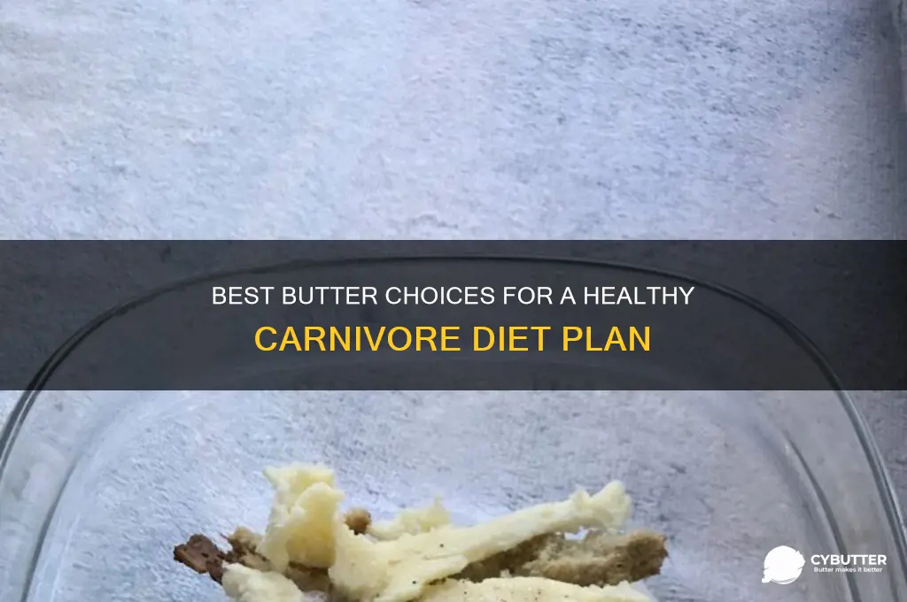 what butter is good for carnivore diet