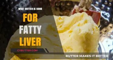 Healthy Fats for a Healthy Liver: The Best Butter Choices