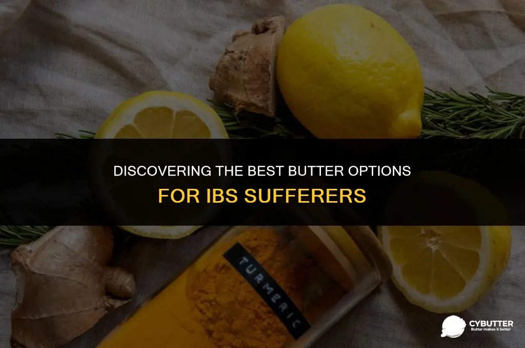 what butter is good for ibs