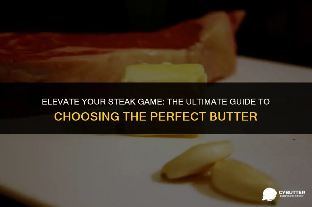 what butter is good for steak