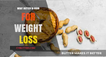 Which Butter is Best for Weight Loss: A Comprehensive Guide
