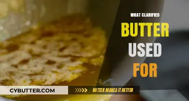 Unveiling the Versatility: What Clarified Butter is Used For