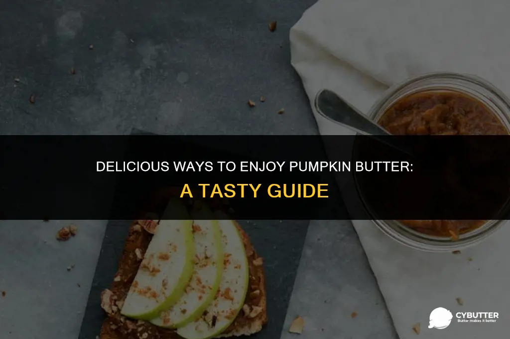 what do you put pumpkin butter on